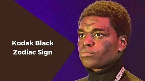 what is kodak black zodiac sign|Astrology birth chart for Kodak Black